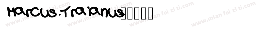 Marcus Traianus字体转换